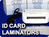 Browse our laminators and laminating pouches (all ID card sizes available).